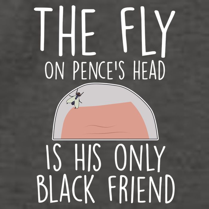 The Fly On Pence's Head Is His Only Black Friend Vector Backpack