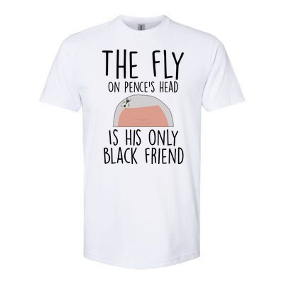 The Fly On Pence's Head Is His Only Black Friend Softstyle® CVC T-Shirt