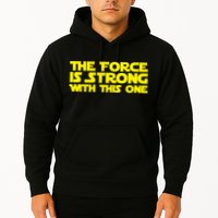 The Force Is Strong With This One Hoodie