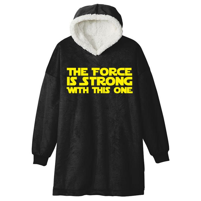 The Force Is Strong With This One Hooded Wearable Blanket
