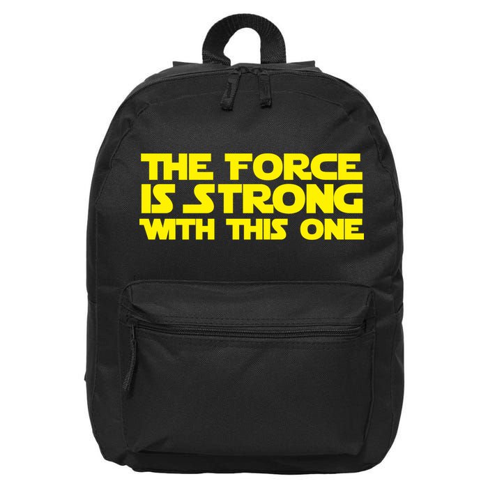 The Force Is Strong With This One 16 in Basic Backpack