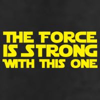 The Force Is Strong With This One Tumbler