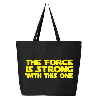 The Force Is Strong With This One 25L Jumbo Tote