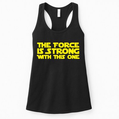 The Force Is Strong With This One Womens Tank Top