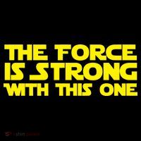 The Force Is Strong With This One Baby Bodysuit