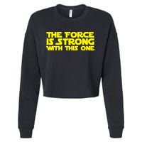 The Force Is Strong With This One Cropped Pullover Crew