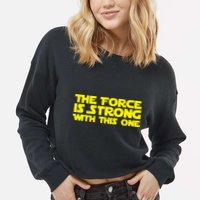 The Force Is Strong With This One Cropped Pullover Crew
