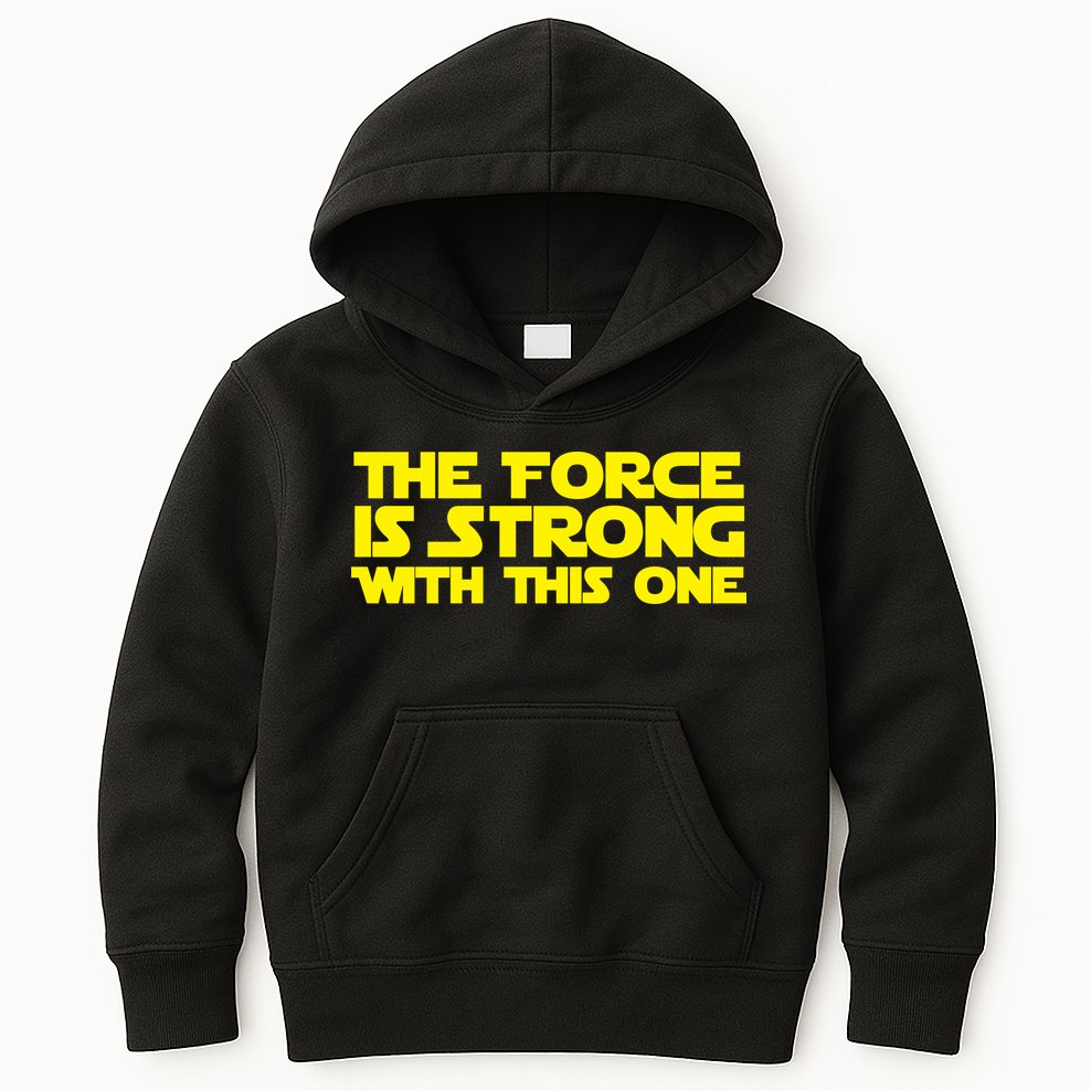 The Force Is Strong With This One Kids Hoodie