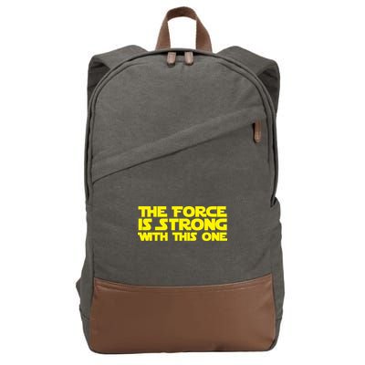 The Force Is Strong With This One Cotton Canvas Backpack