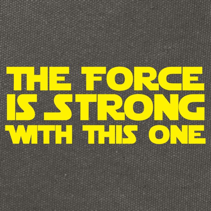 The Force Is Strong With This One Cotton Canvas Backpack