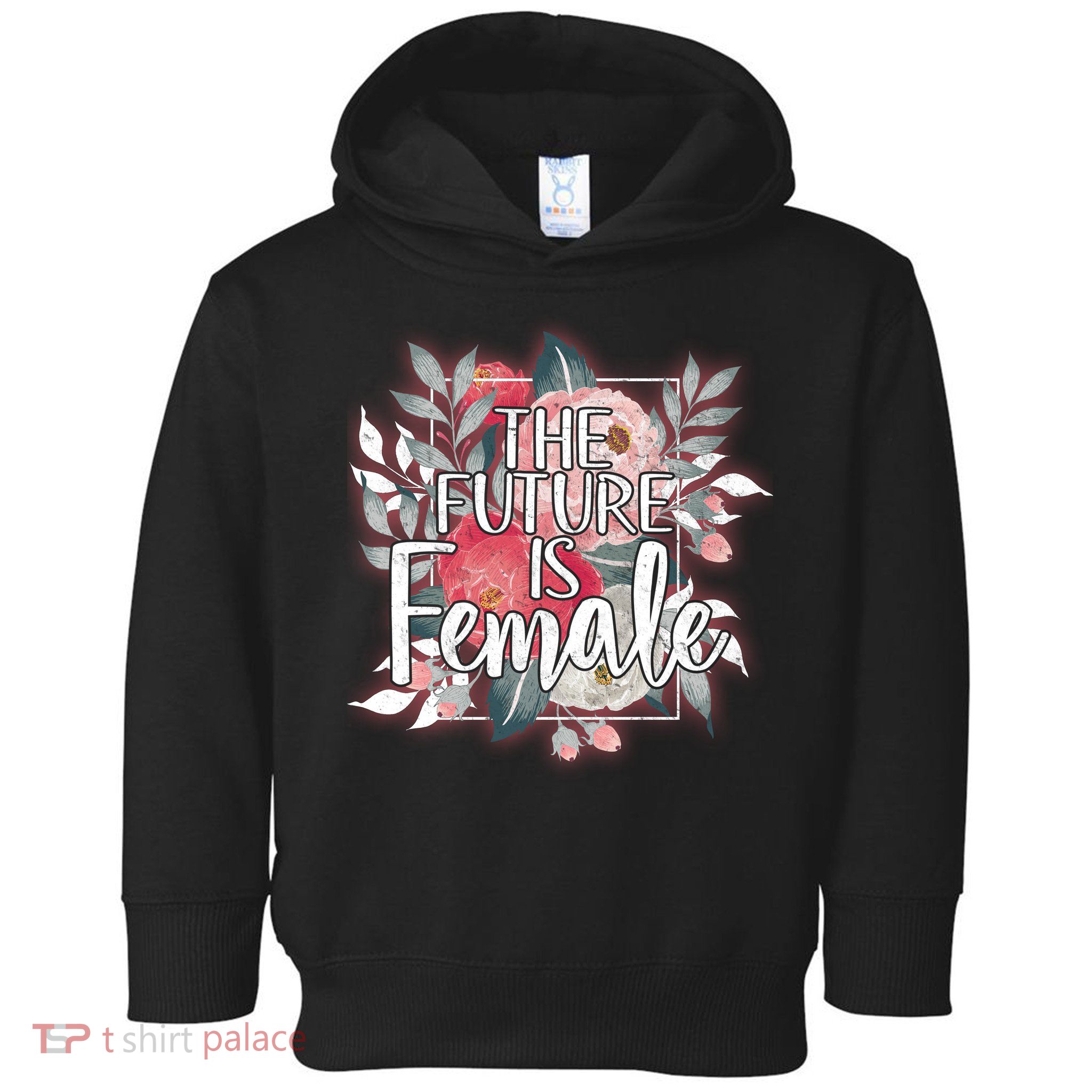 The Future Is Female Toddler Hoodie