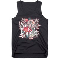 The Future Is Female Tank Top