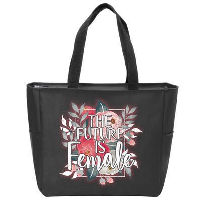 The Future Is Female Zip Tote Bag