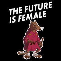 The Future Is Female Funny Splinter Meme Youth Performance Sprint T-Shirt