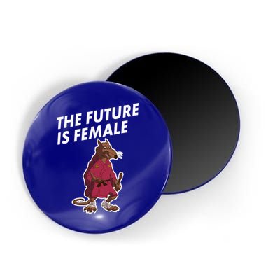 The Future Is Female Funny Splinter Meme Magnet