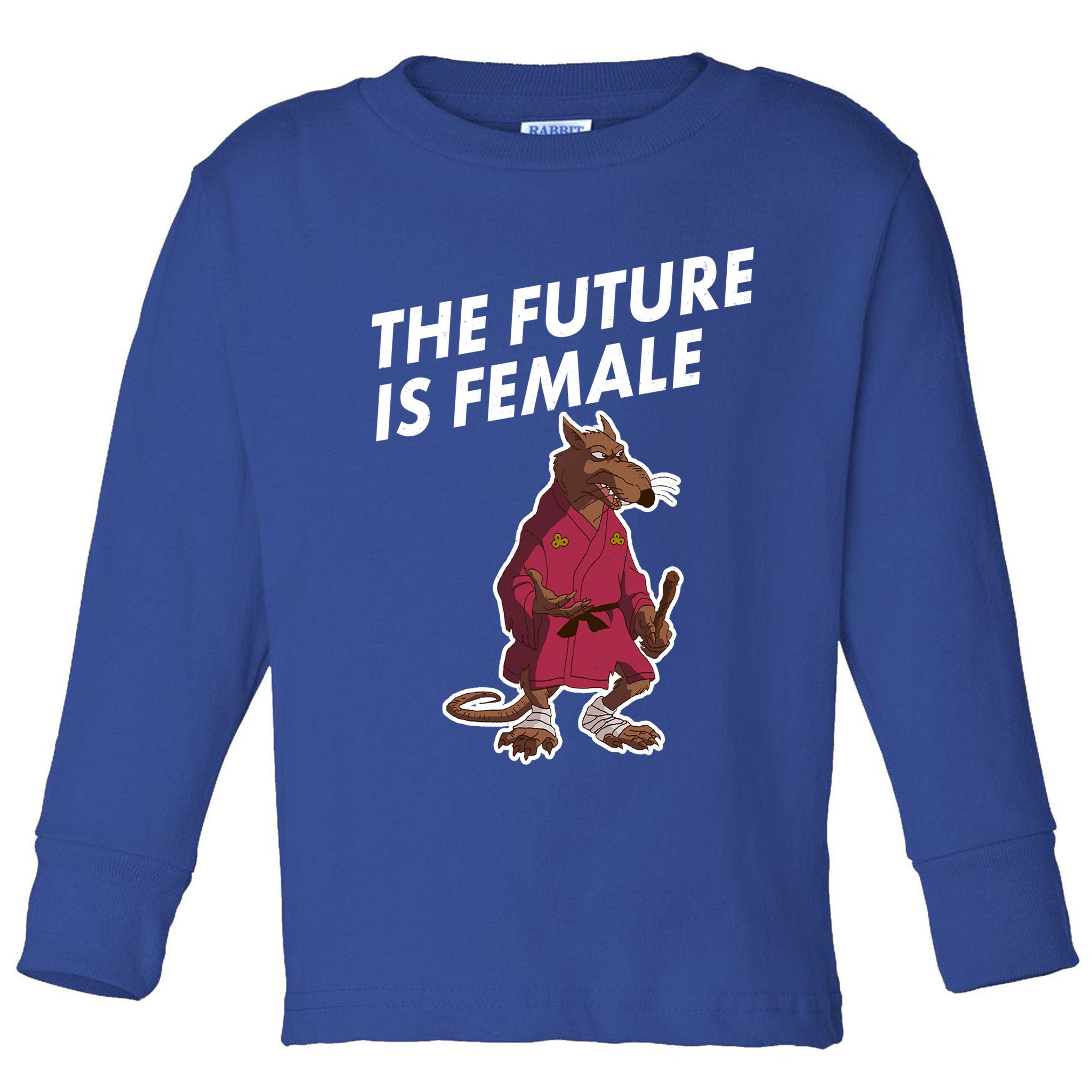 The Future Is Female Funny Splinter Meme Toddler Long Sleeve Shirt