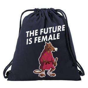 The Future Is Female Funny Splinter Meme Drawstring Bag