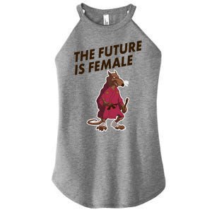 The Future Is Female Funny Splinter Meme Women's Perfect Tri Rocker Tank