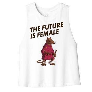 The Future Is Female Funny Splinter Meme Women's Racerback Cropped Tank