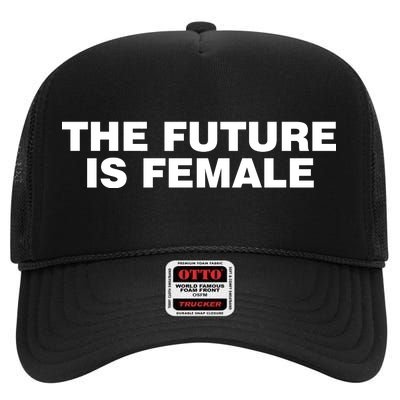 The Future Is Female Womens Rights High Crown Mesh Back Trucker Hat