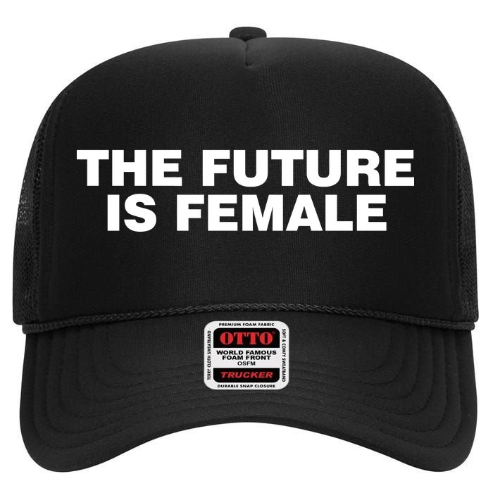 The Future Is Female Womens Rights High Crown Mesh Back Trucker Hat