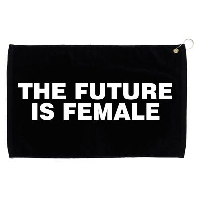 The Future Is Female Womens Rights Grommeted Golf Towel