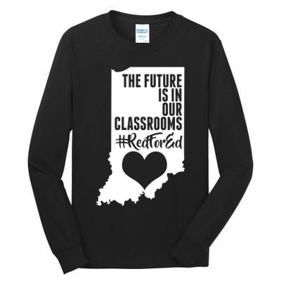 The Future Is In Our Classroom #REDFORED Tall Long Sleeve T-Shirt