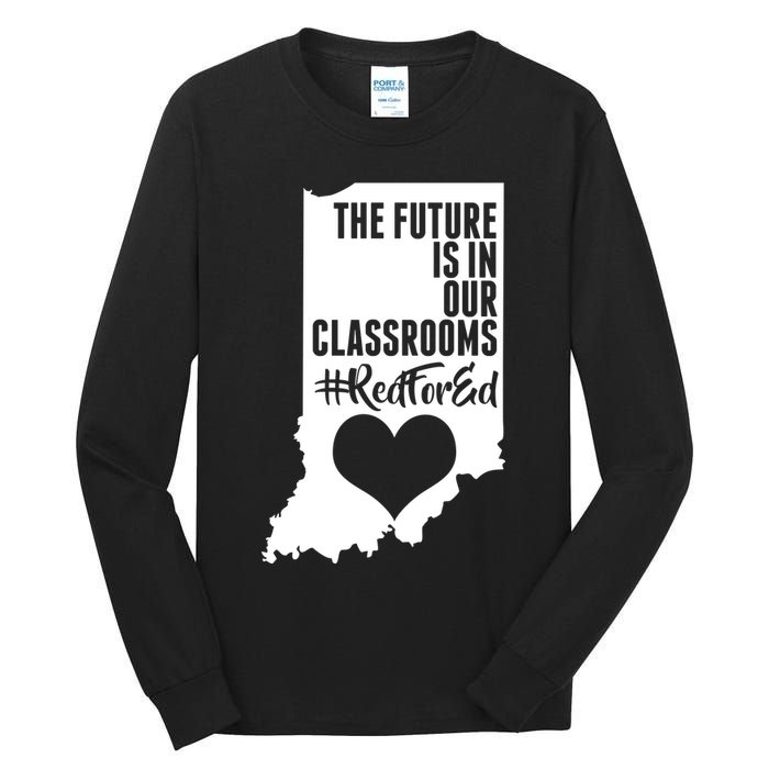 The Future Is In Our Classroom #REDFORED Tall Long Sleeve T-Shirt