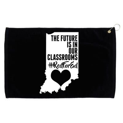 The Future Is In Our Classroom #REDFORED Grommeted Golf Towel