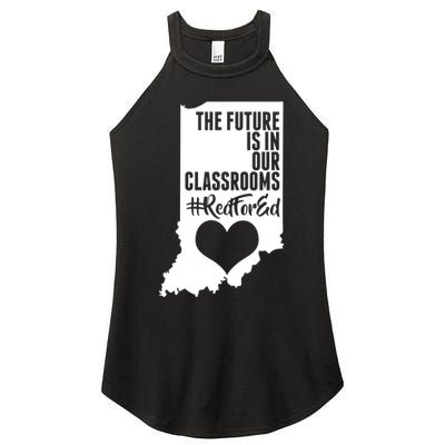 The Future Is In Our Classroom #REDFORED Women's Perfect Tri Rocker Tank