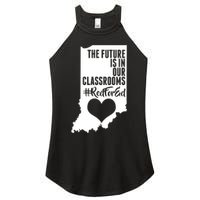 The Future Is In Our Classroom #REDFORED Women's Perfect Tri Rocker Tank