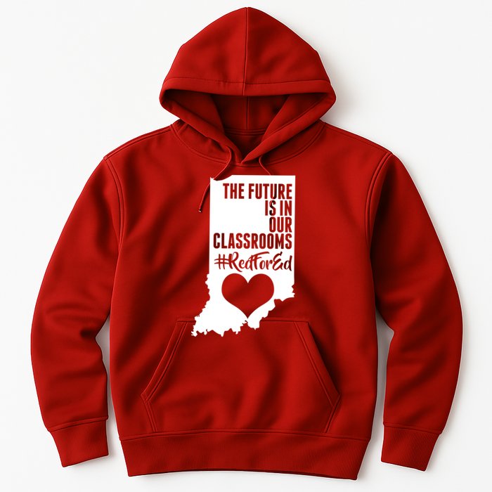 The Future Is In Our Classroom #REDFORED Hoodie
