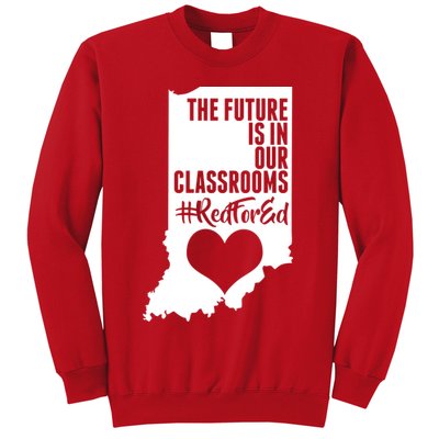 The Future Is In Our Classroom #REDFORED Sweatshirt