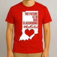 The Future Is In Our Classroom #REDFORED T-Shirt