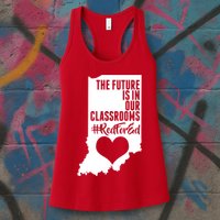 The Future Is In Our Classroom #REDFORED Womens Tank Top