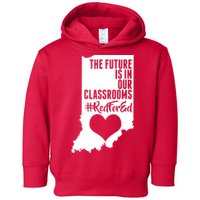 The Future Is In Our Classroom #REDFORED Toddler Hoodie