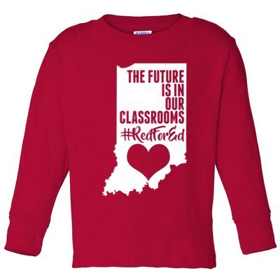 The Future Is In Our Classroom #REDFORED Toddler Long Sleeve Shirt