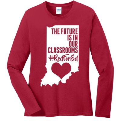 The Future Is In Our Classroom #REDFORED Ladies Long Sleeve Shirt