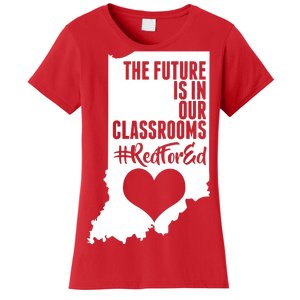 The Future Is In Our Classroom #REDFORED Women's T-Shirt