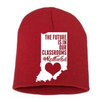 The Future Is In Our Classroom #REDFORED Short Acrylic Beanie