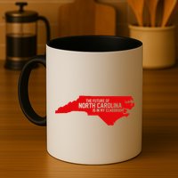 The Future Of North Carolina Is Is My Classroom Mug