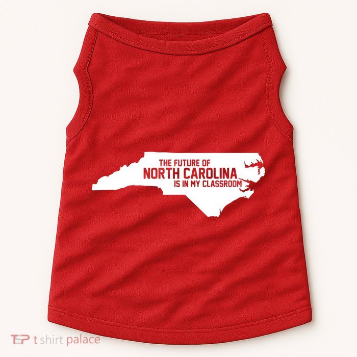 The Future Of North Carolina Is Is My Classroom Doggie Tank