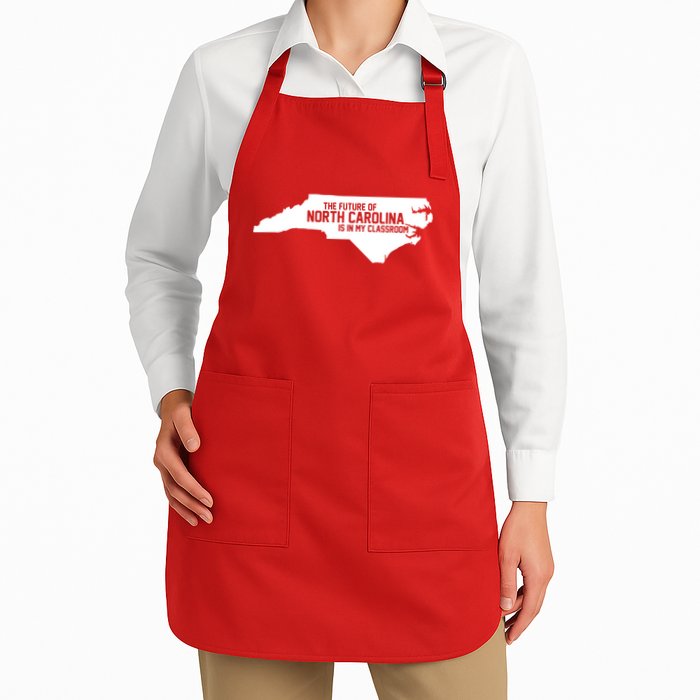 The Future Of North Carolina Is Is My Classroom Apron