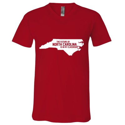The Future Of North Carolina Is Is My Classroom V-Neck T-Shirt