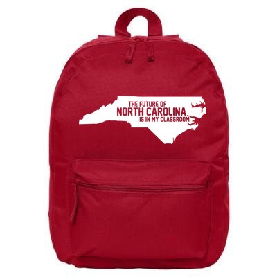 The Future Of North Carolina Is Is My Classroom 16 in Basic Backpack