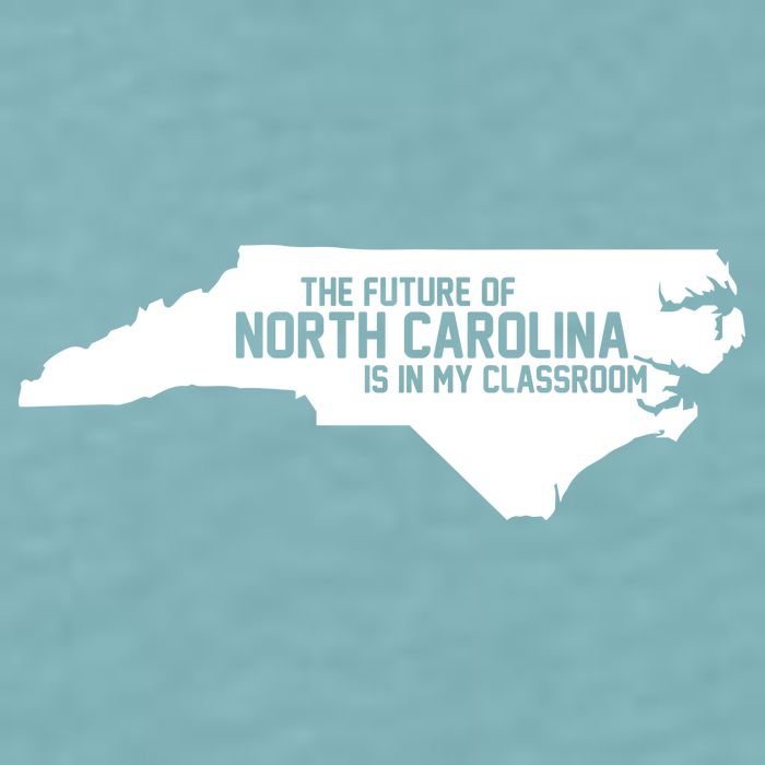 The Future Of North Carolina Is Is My Classroom Sueded Cloud Jersey T-Shirt