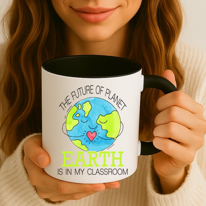 The Future Of Planet Earth Is In My Classroom Mug