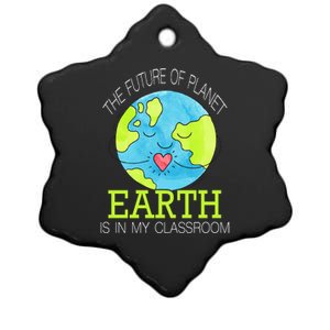 The Future Of Planet Earth Is In My Classroom Ceramic Star Ornament