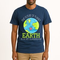The Future Of Planet Earth Is In My Classroom Tall T-Shirt