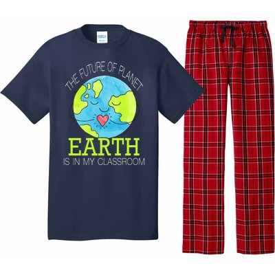 The Future Of Planet Earth Is In My Classroom Pajama Set